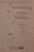 Following Jesus Medley SATB choral sheet music cover